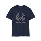 Be a Good Human - minimal handshake T-Shirt
