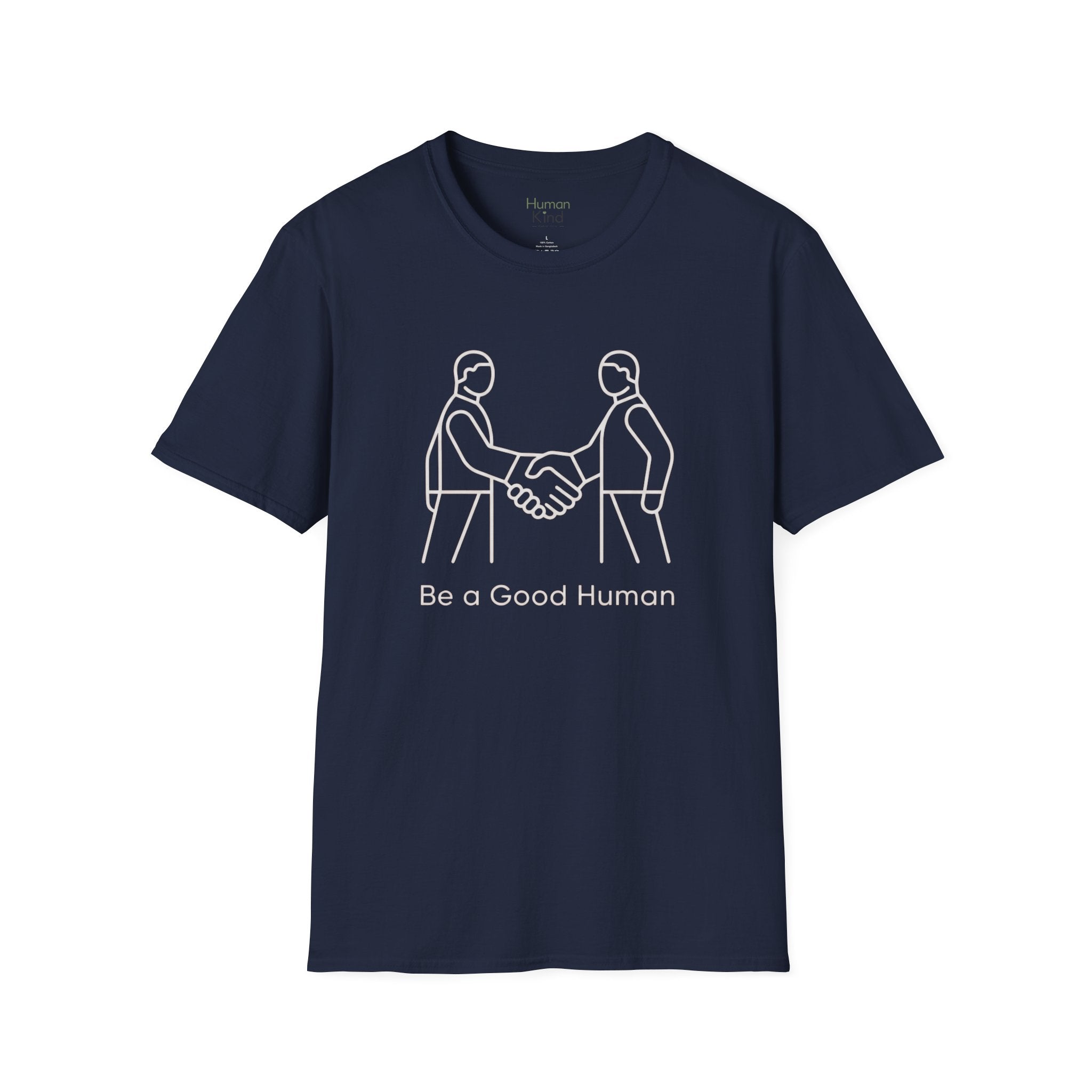 Be a Good Human - minimal handshake T-Shirt