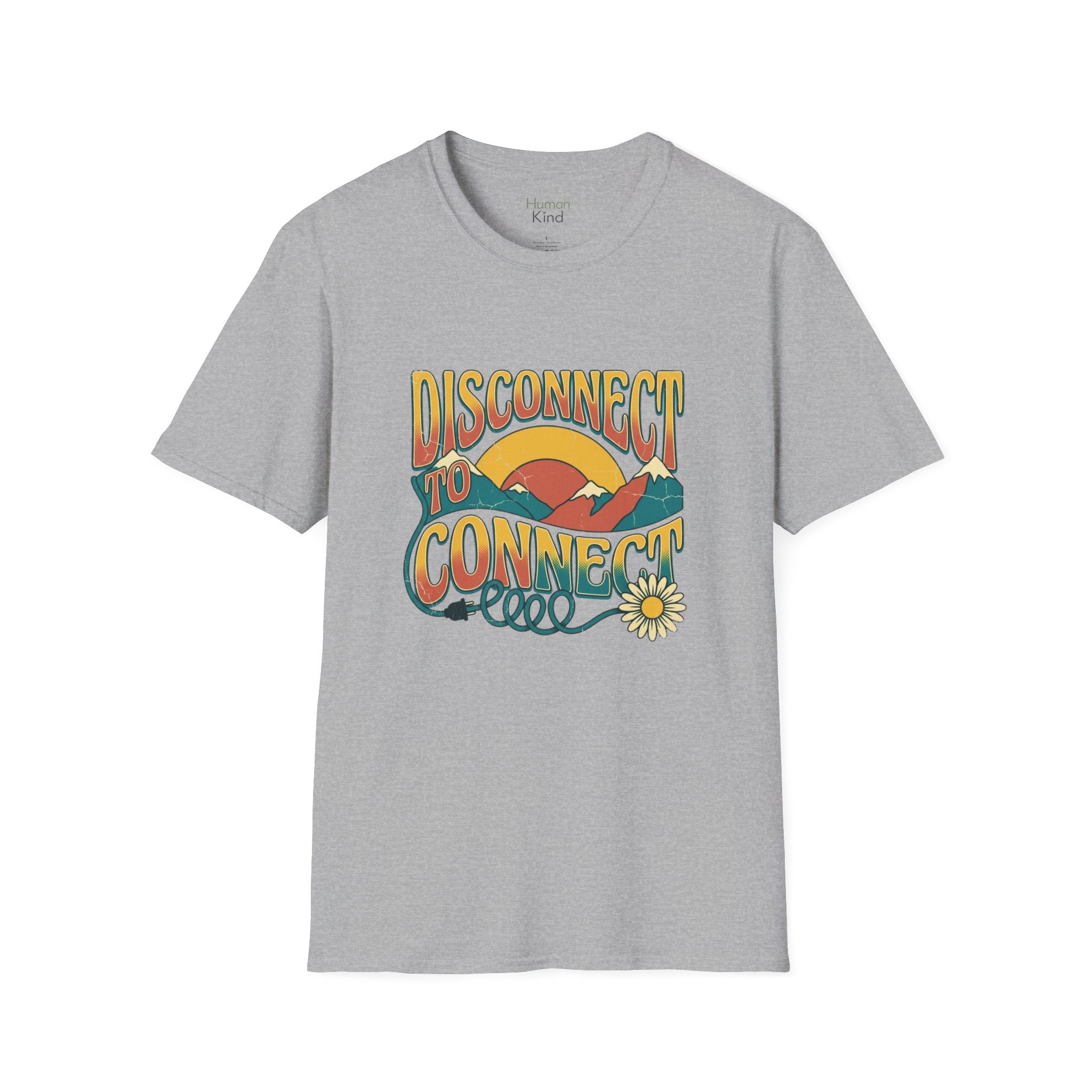 Disconnect to Connect T-Shirt